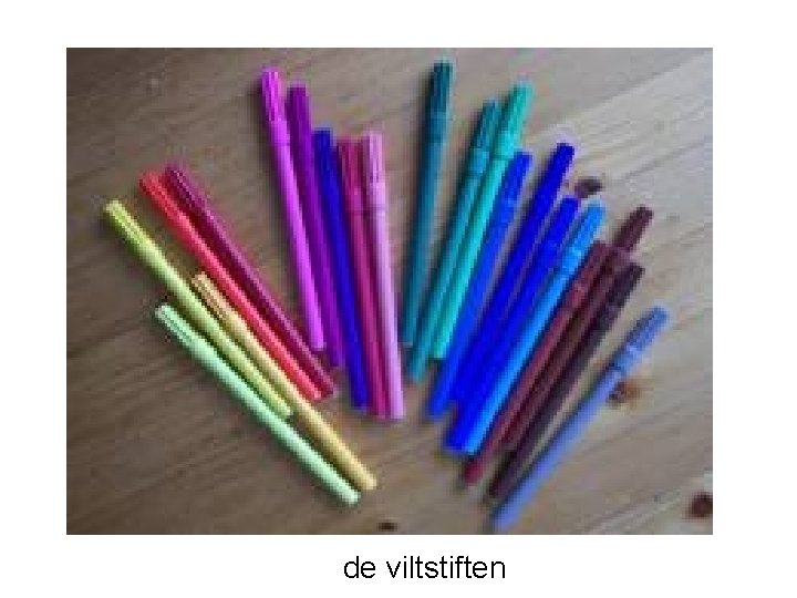 de viltstiften 