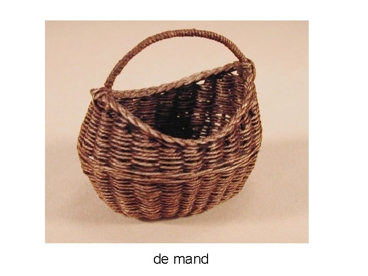 de mand 