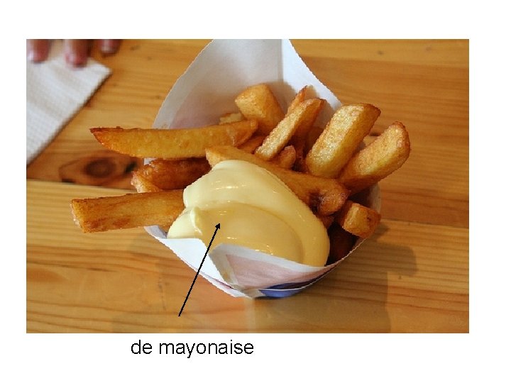 de mayonaise 