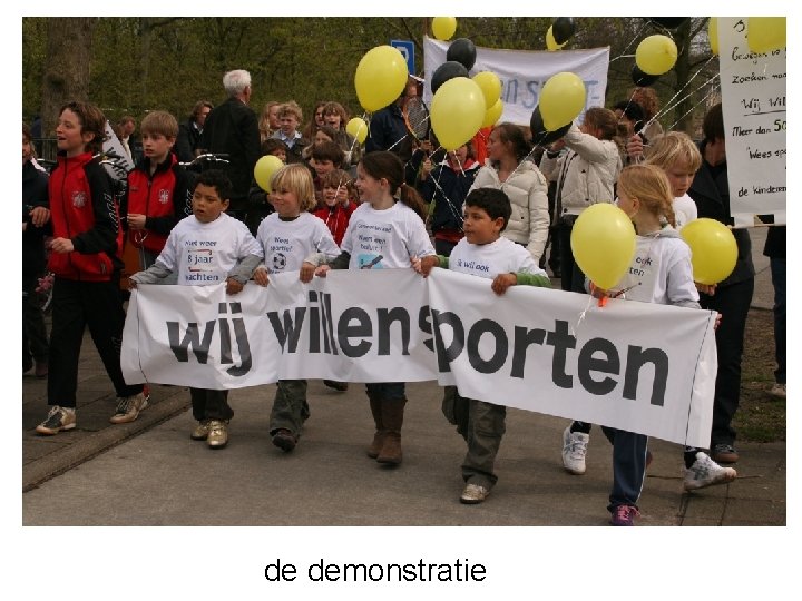 de demonstratie 