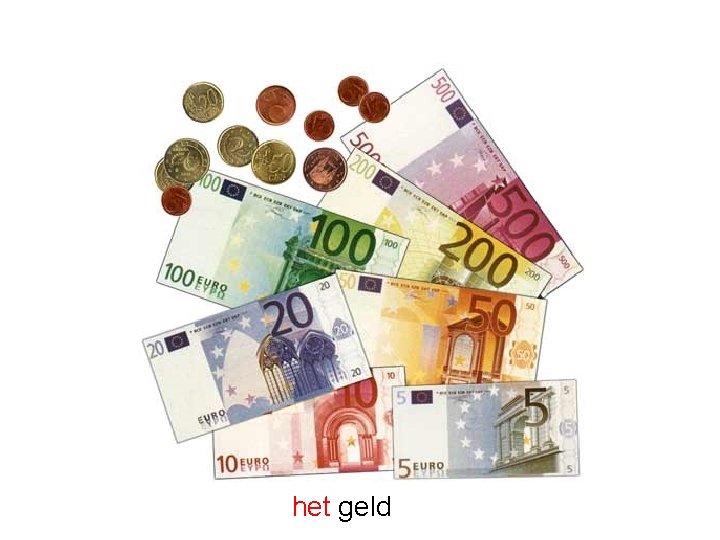 het geld 