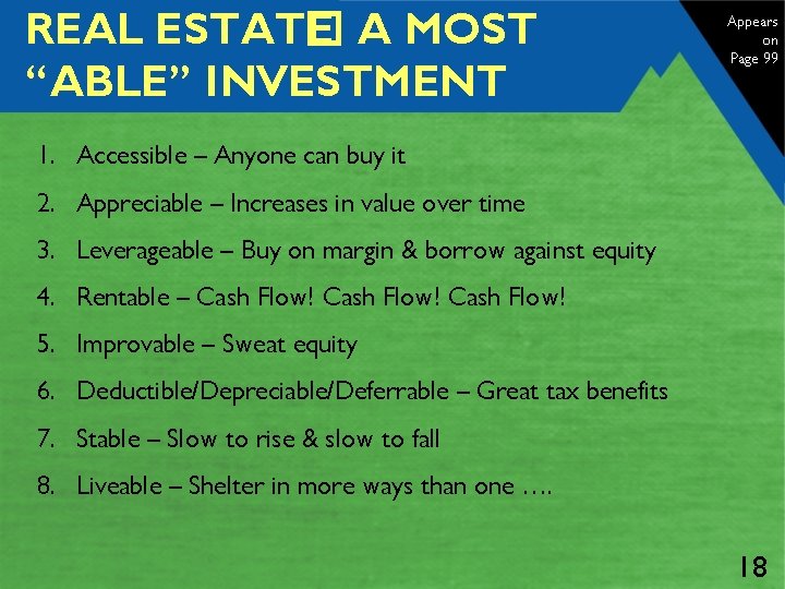 REAL ESTATE � A MOST “ABLE” INVESTMENT Appears on Page 99 1. Accessible –