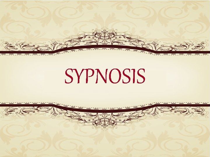 SYPNOSIS 