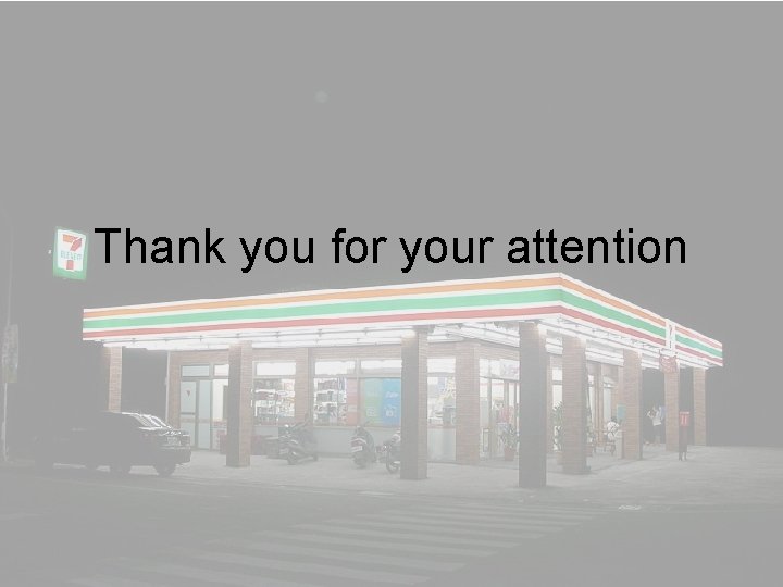 Thank you for your attention 