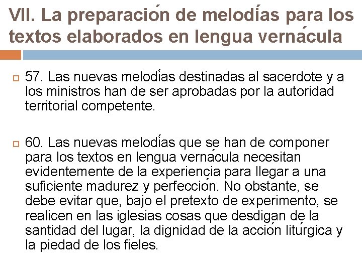 VII. La preparacio n de melodi as para los textos elaborados en lengua verna VII. La preparacio n de melodi as para los textos elaborados en lengua verna