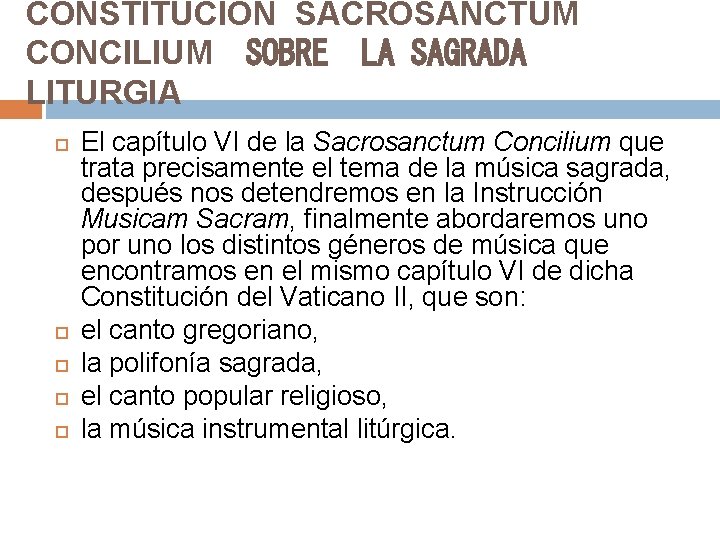 CONSTITUCIÓN SACROSANCTUM CONCILIUM
SOBRE LA SAGRADA LITURGIA El capítulo VI de la Sacrosanctum Concilium CONSTITUCIÓN SACROSANCTUM CONCILIUM
SOBRE LA SAGRADA LITURGIA El capítulo VI de la Sacrosanctum Concilium