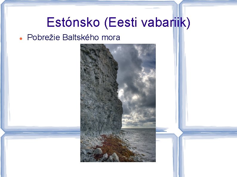 Estónsko (Eesti vabariik) Pobrežie Baltského mora 