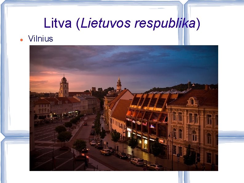 Litva (Lietuvos respublika) Vilnius 