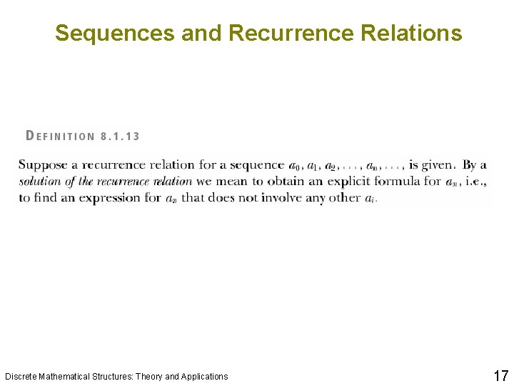 Sequences and Recurrence Relations Discrete Mathematical Structures: Theory and Applications 17 