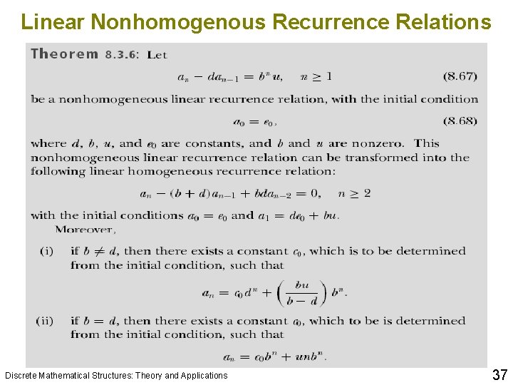 Linear Nonhomogenous Recurrence Relations Discrete Mathematical Structures: Theory and Applications 37 