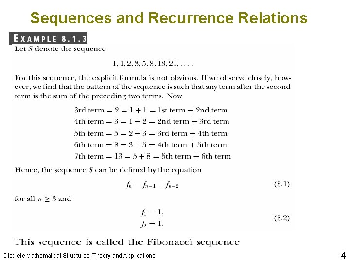 Sequences and Recurrence Relations Discrete Mathematical Structures: Theory and Applications 4 