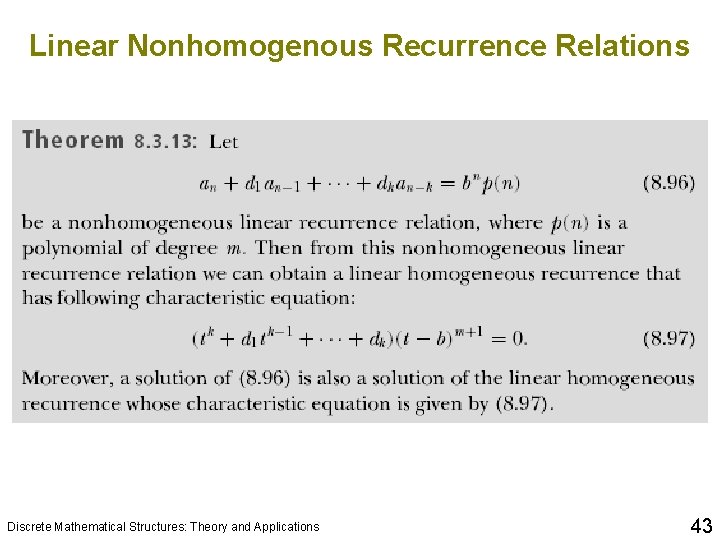 Linear Nonhomogenous Recurrence Relations Discrete Mathematical Structures: Theory and Applications 43 