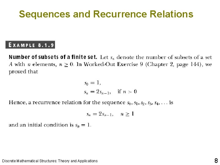 Sequences and Recurrence Relations Discrete Mathematical Structures: Theory and Applications 8 