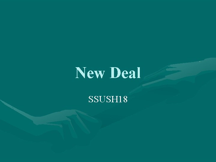 New Deal SSUSH 18 