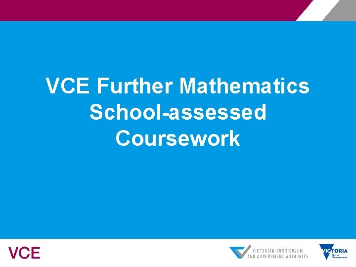VCE Further Mathematics School-assessed Coursework 