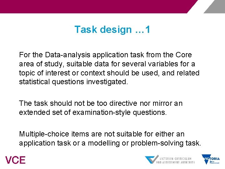 Task design … 1 For the Data-analysis application task from the Core area of