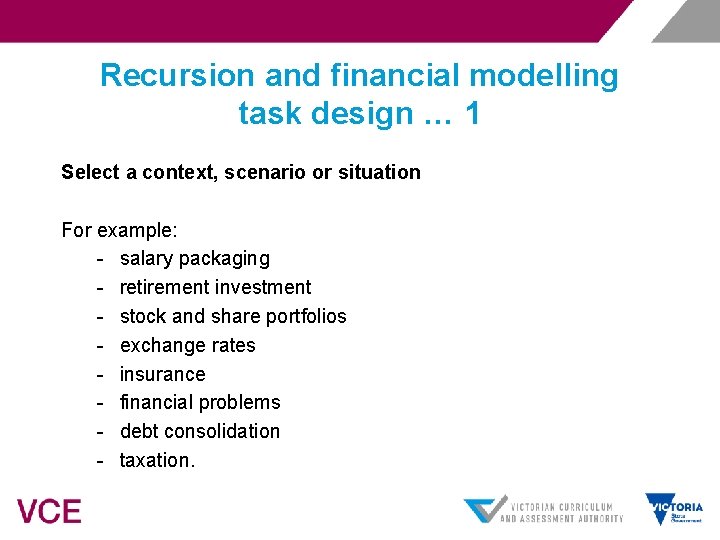 Recursion and financial modelling task design … 1 Select a context, scenario or situation