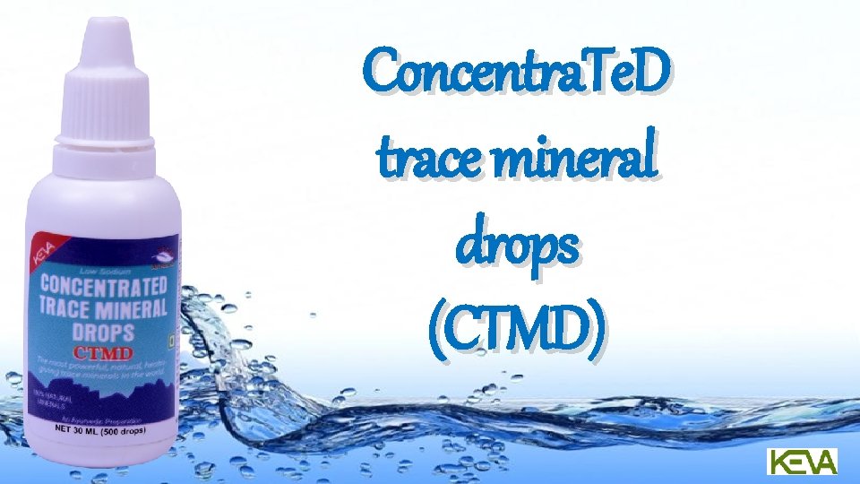 Concentra. Te. D trace mineral drops (CTMD) Page 1 