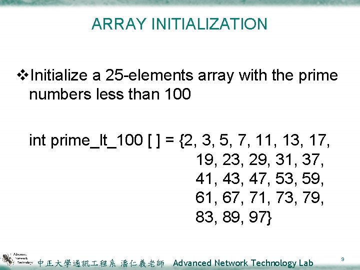 ARRAY INITIALIZATION v. Initialize a 25 -elements array with the prime numbers less than