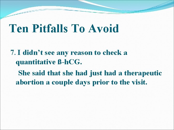 Ten Pitfalls To Avoid 7. I didn’t see any reason to check a quantitative Ten Pitfalls To Avoid 7. I didn’t see any reason to check a quantitative