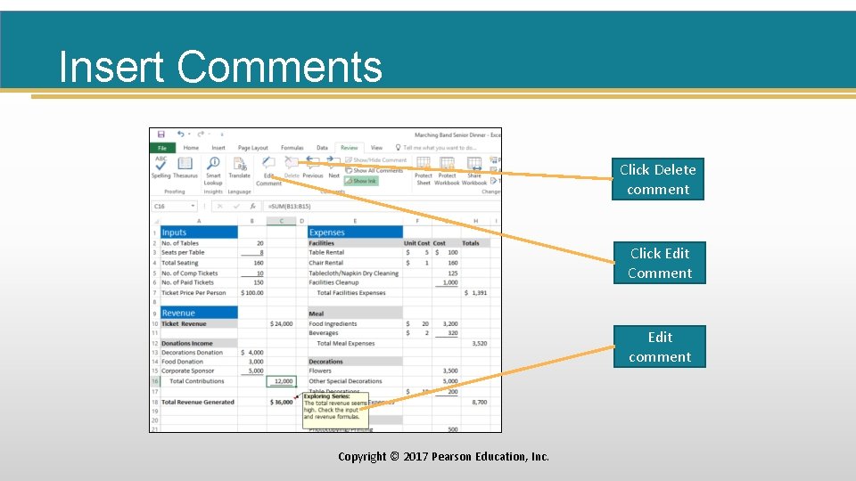 Insert Comments Click Delete comment Click Edit Comment Edit comment Copyright © 2017 Pearson
