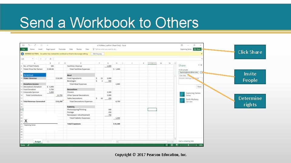 Send a Workbook to Others Click Share Invite People Determine rights Copyright © 2017