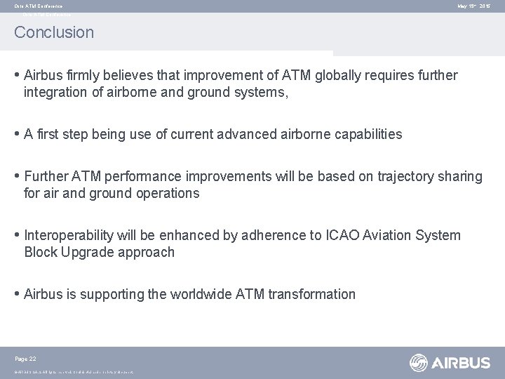 Oslo ATM Conference May 19 th 2015 Oslo ATM Conference Conclusion • Airbus firmly
