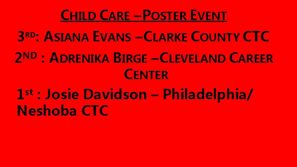 CHILD CARE – POSTER EVENT 3 RD: ASIANA EVANS – CLARKE COUNTY CTC 2