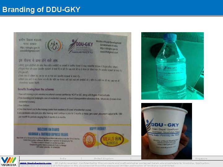 Branding of DDU-GKY India | United Kingdom | United States | Singapore 25 www.