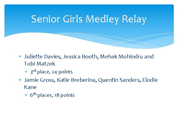 Senior Girls Medley Relay Juliette Davies, Jessica Booth, Mehak Mohindru and Tobi Matzek 3