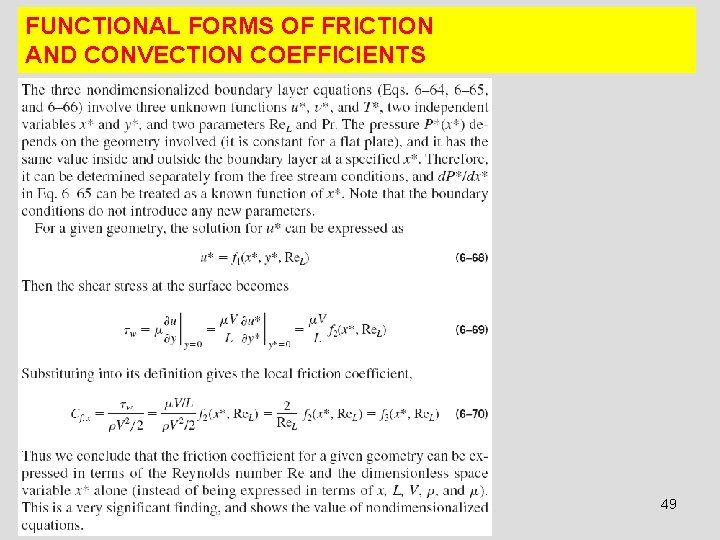 FUNCTIONAL FORMS OF FRICTION AND CONVECTION COEFFICIENTS 49 
