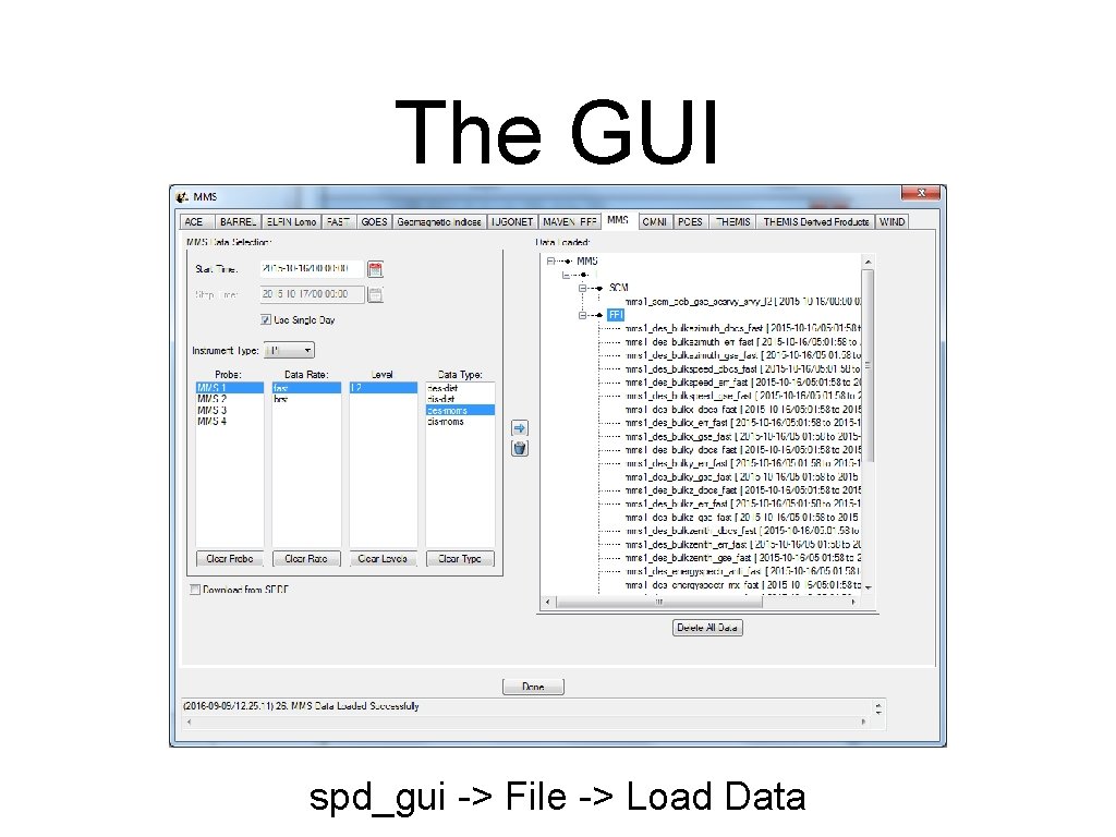 The GUI spd_gui -> File -> Load Data 