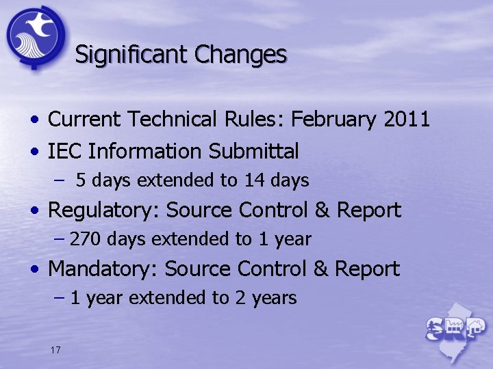 Significant Changes • Current Technical Rules: February 2011 • IEC Information Submittal – 5