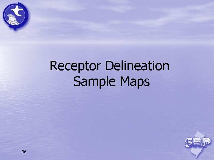 Receptor Delineation Sample Maps 56 