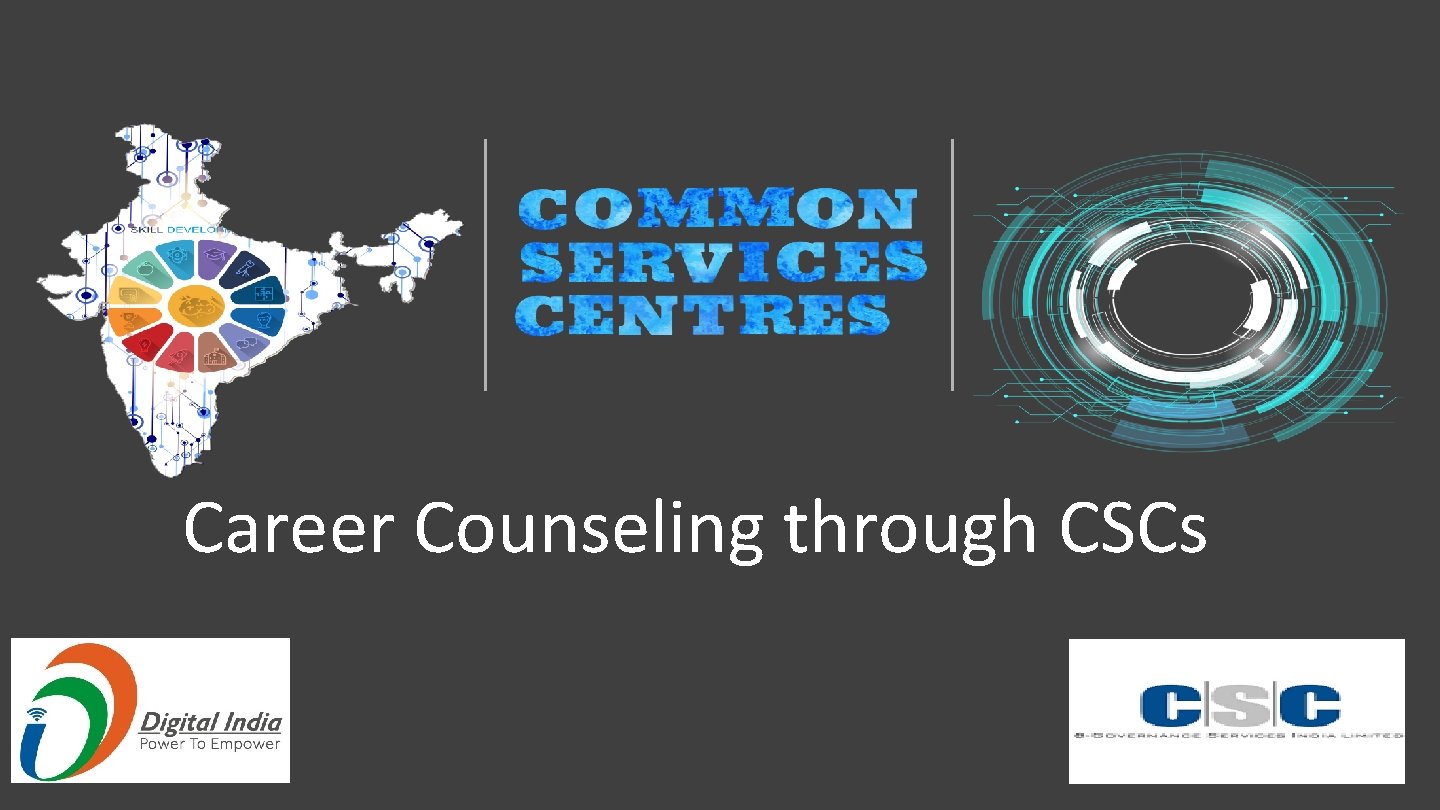 Career Counseling through CSCs 