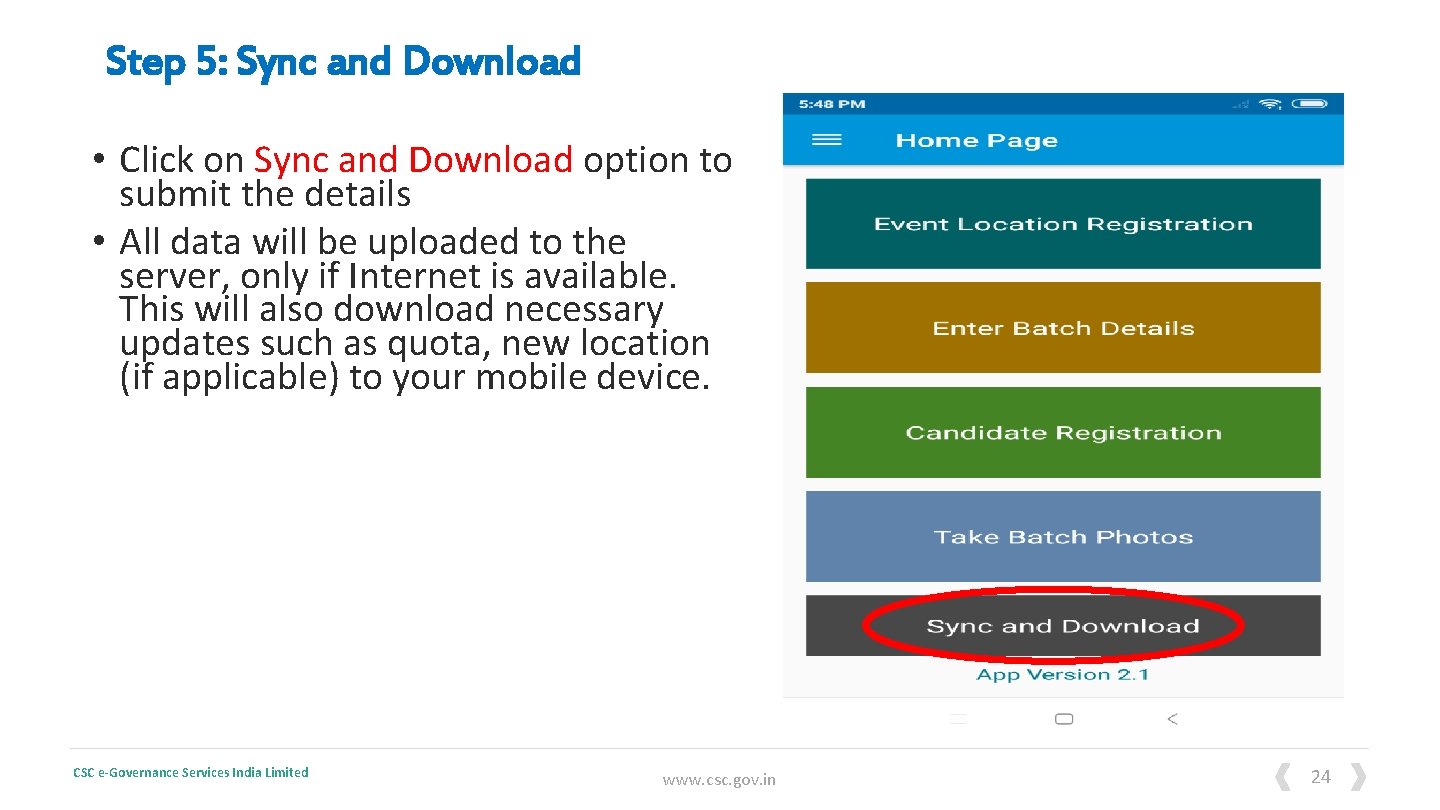 Step 5: Sync and Download • Click on Sync and Download option to submit