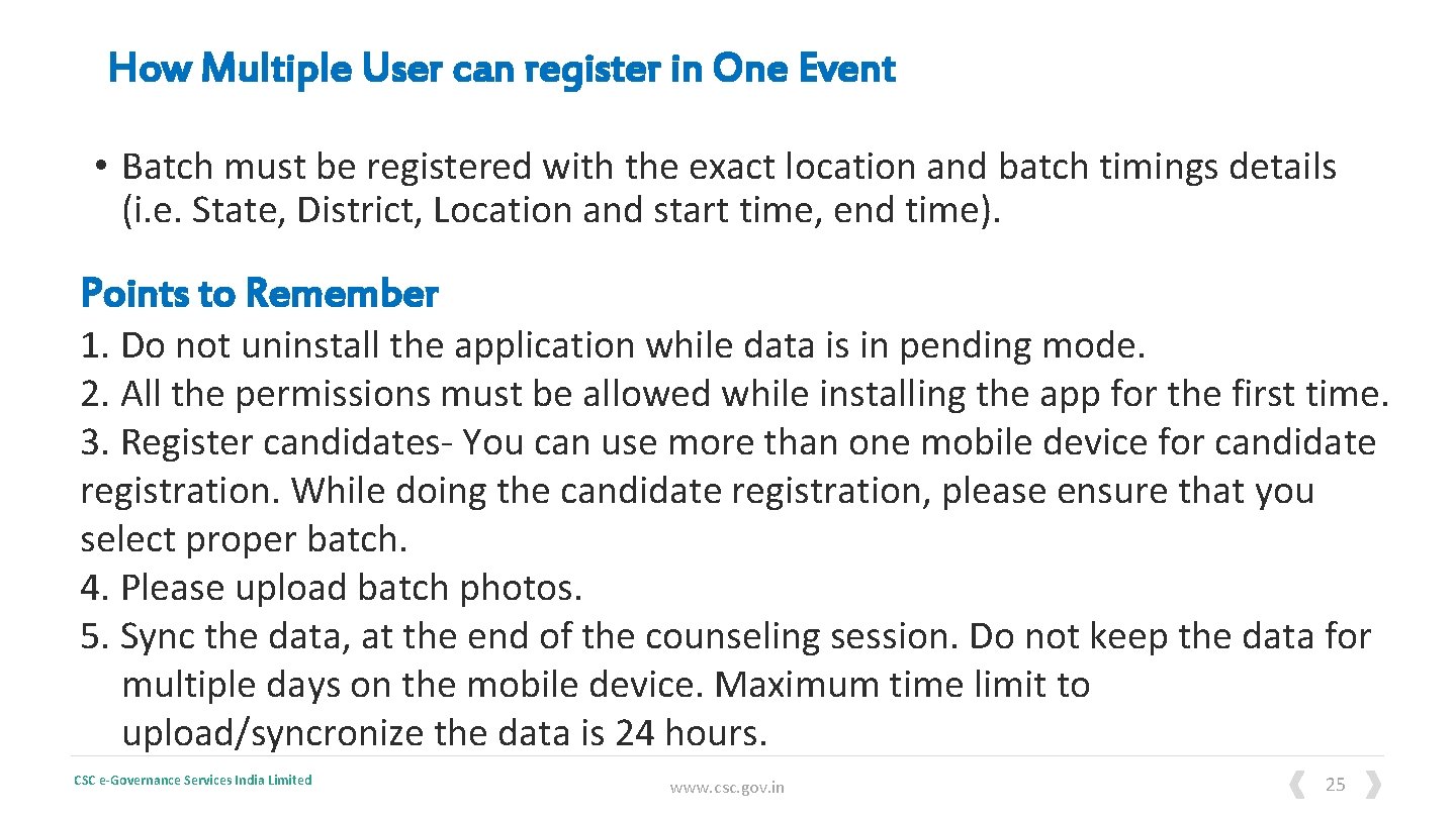 How Multiple User can register in One Event • Batch must be registered with