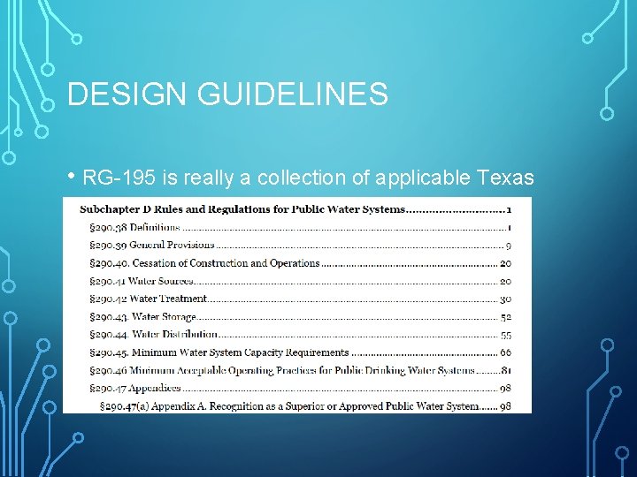 DESIGN GUIDELINES • RG-195 is really a collection of applicable Texas Administrative Code rules