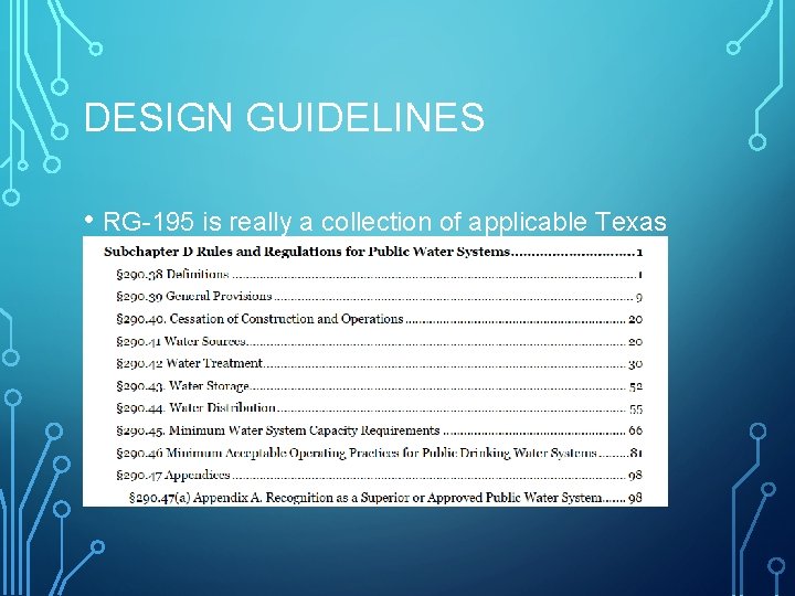 DESIGN GUIDELINES • RG-195 is really a collection of applicable Texas Administrative Code rules