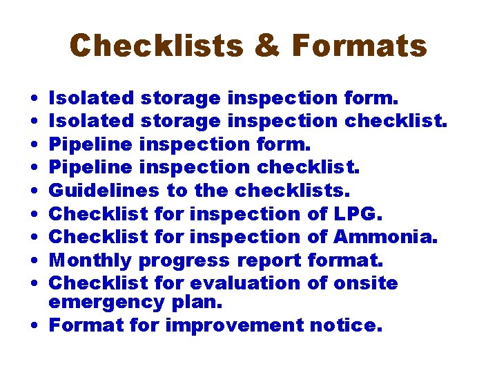 Checklists & Formats • • • Isolated storage inspection form. Isolated storage inspection checklist.
