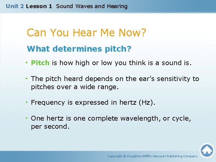 Unit 2 Lesson 1 Sound Waves and Hearing Can You Hear Me Now? What