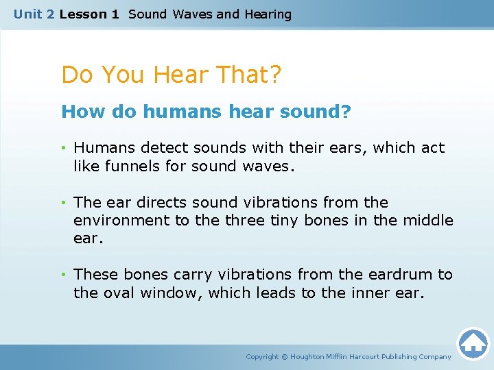 Unit 2 Lesson 1 Sound Waves and Hearing Do You Hear That? How do