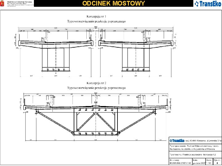 ODCINEK MOSTOWY Pawle, tu przydałyby się jakieś rysunki związane z mostem 