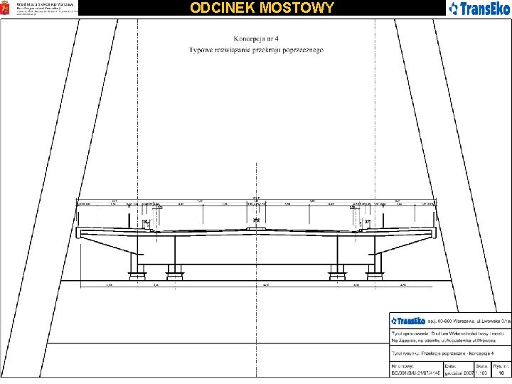 ODCINEK MOSTOWY Pawle, tu przydałyby się jakieś rysunki związane z mostem 