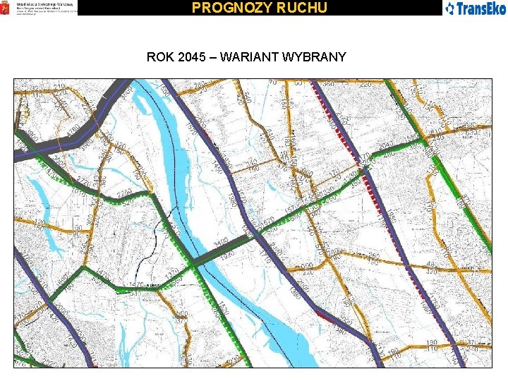 PROGNOZY RUCHU ROK 2045 – WARIANT WYBRANY 