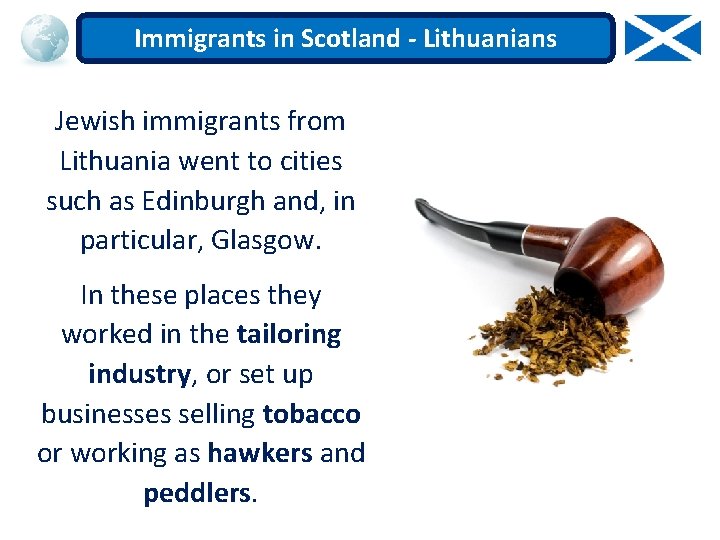 Immigrants in Scotland - Lithuanians Jewish immigrants from Lithuania went to cities such as