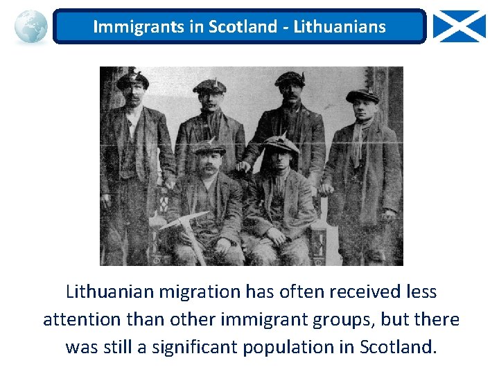 Immigrants in Scotland - Lithuanians Lithuanian migration has often received less attention than other