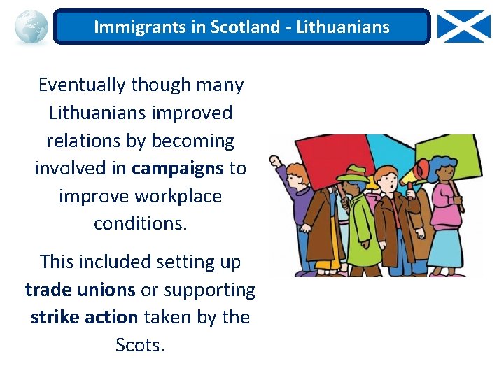 Immigrants in Scotland - Lithuanians Eventually though many Lithuanians improved relations by becoming involved