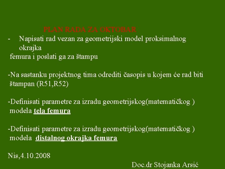 PLAN RADA ZA OKTOBAR - Napisati rad vezan za geometrijski model proksimalnog okrajka femura