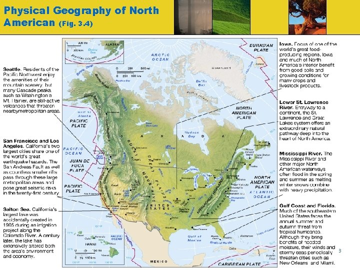 Physical Geography of North American (Fig. 3. 4) Globalization & Diversity: Rowntree, Lewis, Price,